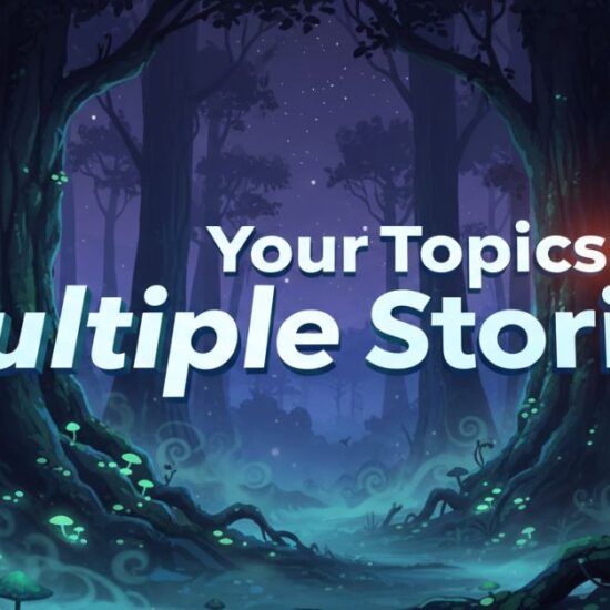 your topics multiple stories